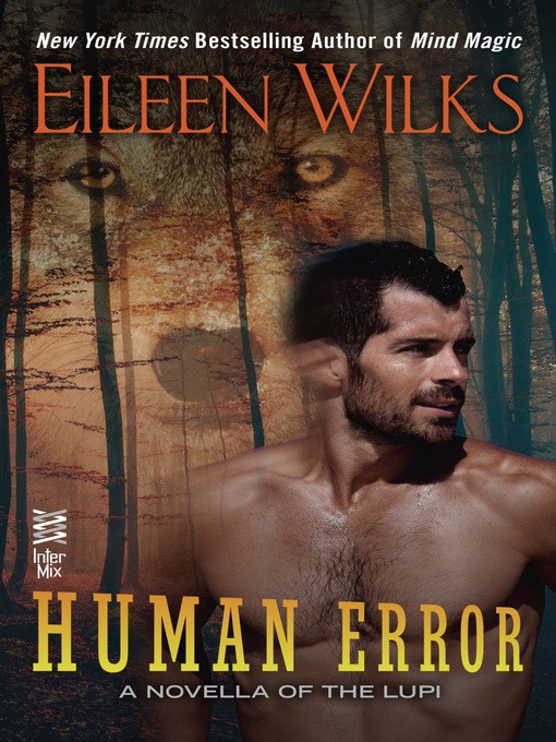 Title details for Human Error by Eileen Wilks - Wait list